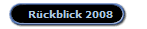 Rckblick 2008